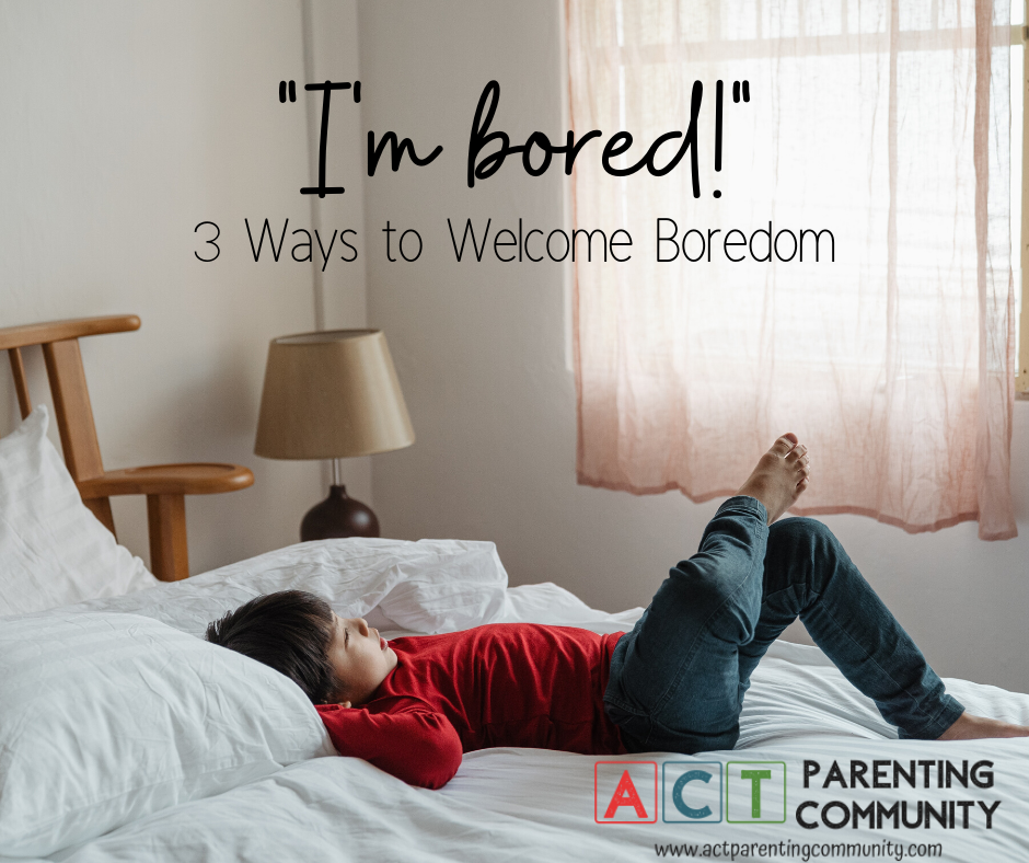 3 ways to welcome boredom